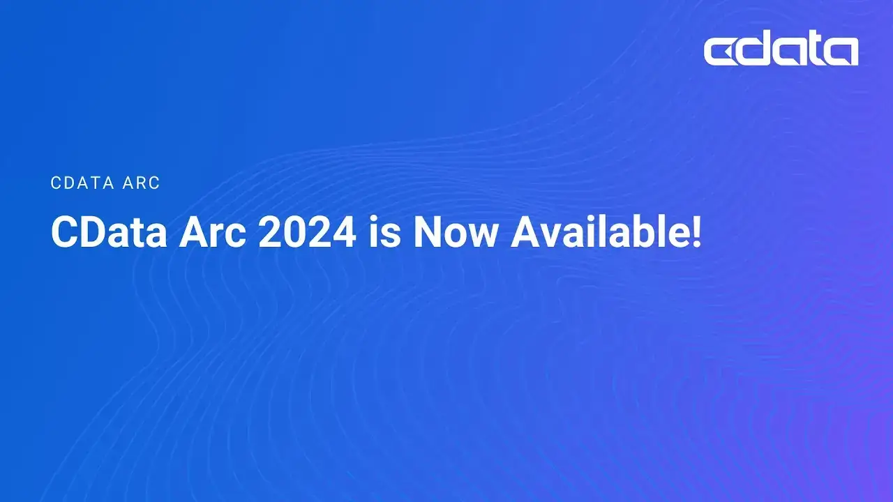 CData Arc 2024 Release