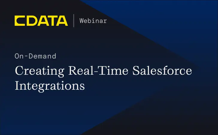 Creating Real-Time Salesforce Integrations