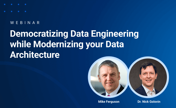 Democratizing Data Engineering while Modernizing your Data Architecture