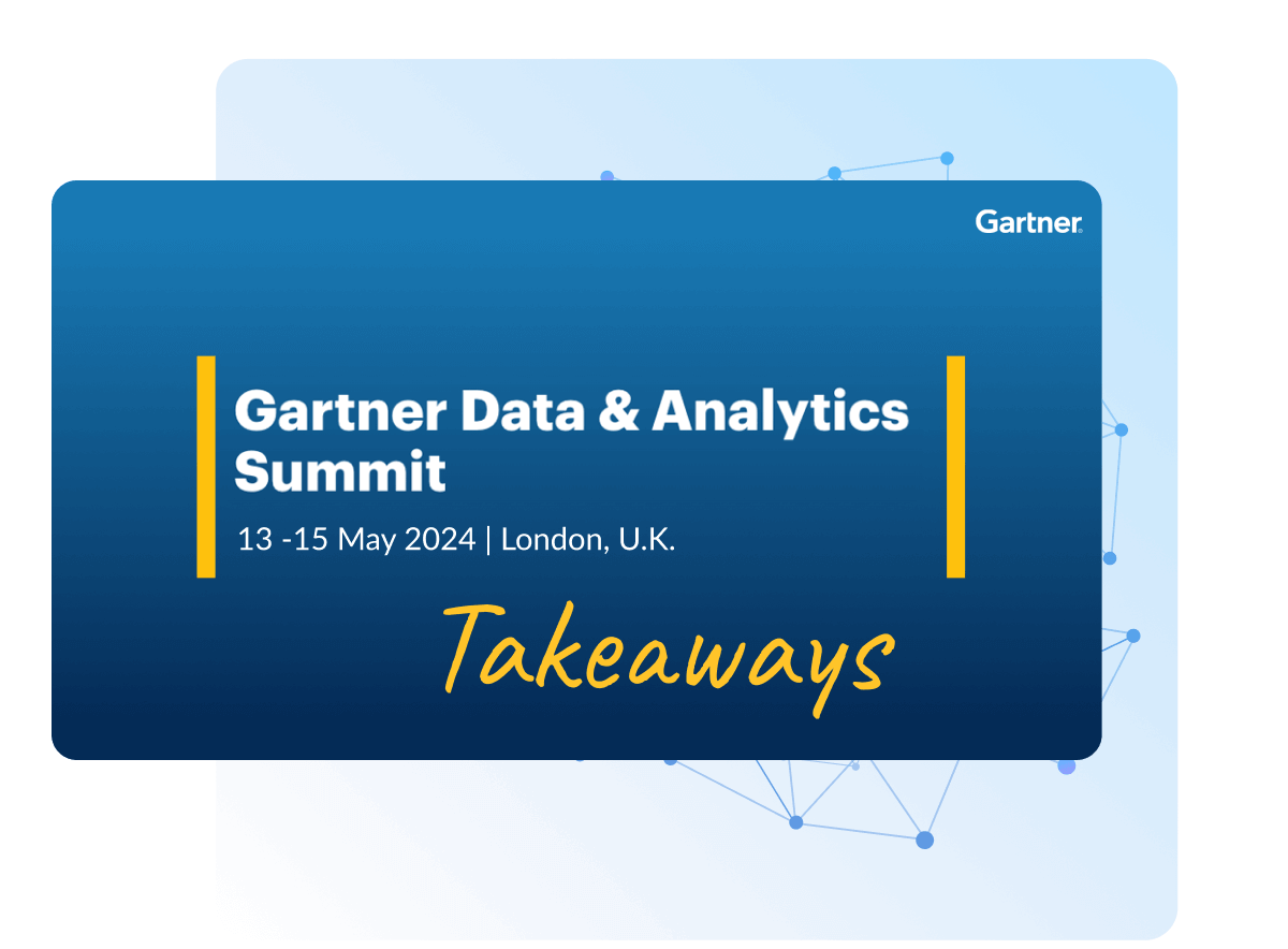 Key Takeaways from Gartner Data & Analytics Summit: London